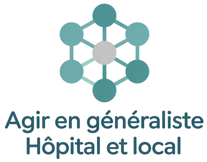Agir en Généraliste Hôpital et Local